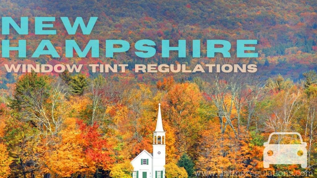NEW HAMPSHIRE TINT LAW